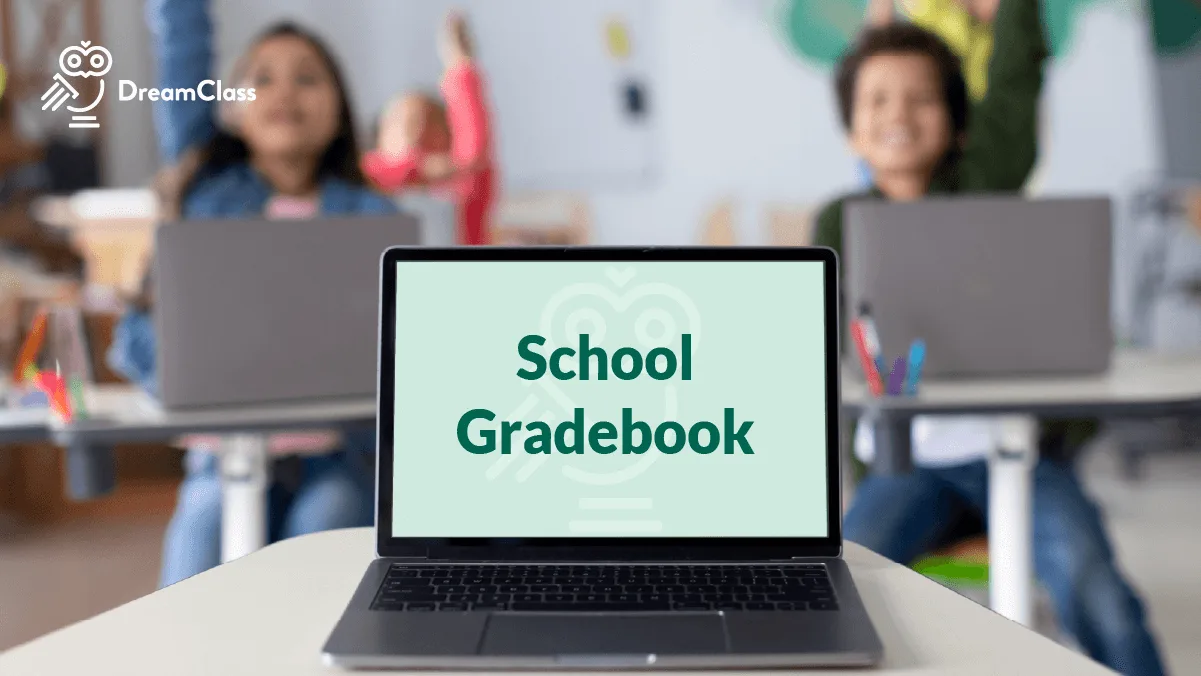 Create your school gradebook using DreamClass