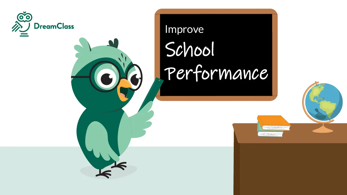 7 Ways to Improve Student Performance Using DreamClass