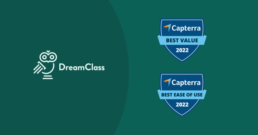 DreamClass received Best Ease of Use and Best Value badge for 2022 on Capterra