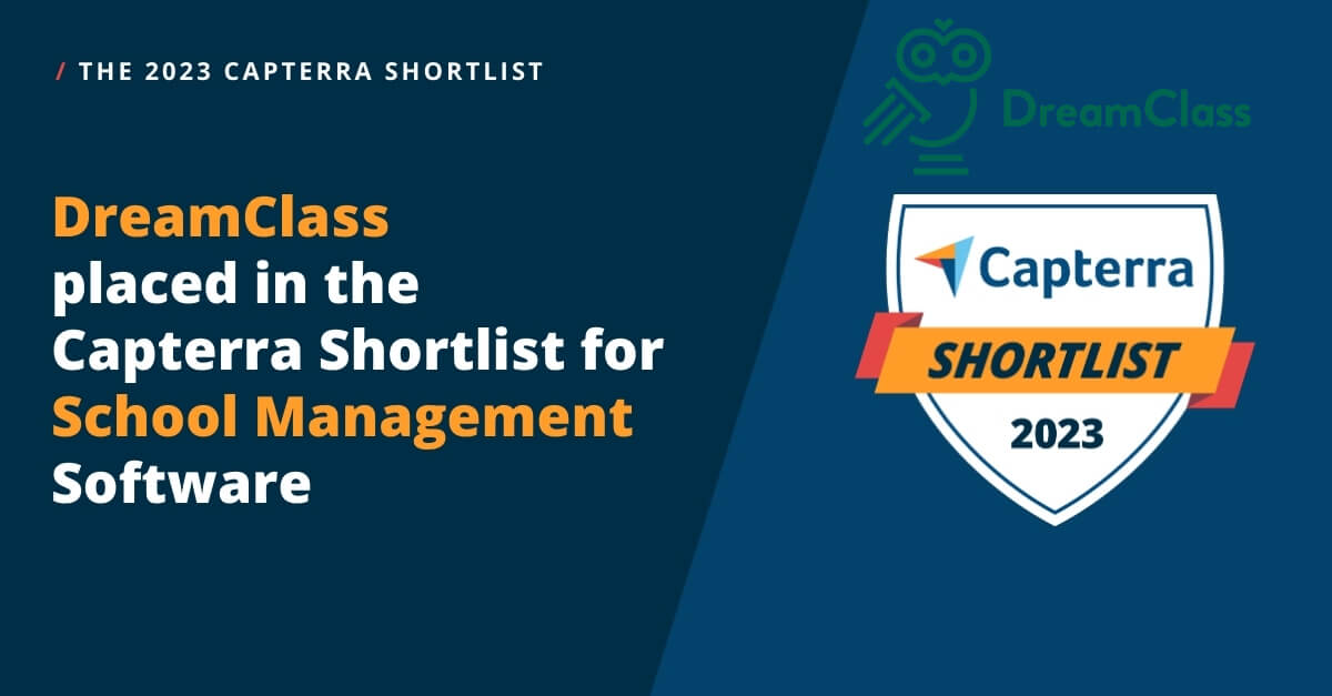 DreamClass featured in Capterra’s 2023 School Management Software Shortlist 