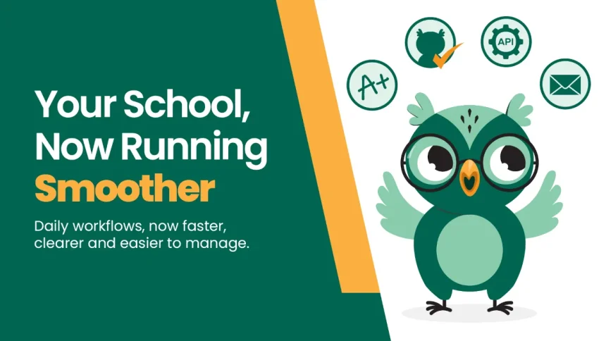 Everything Your School Needs This Term — Now Smoother, Smarter and Simpler