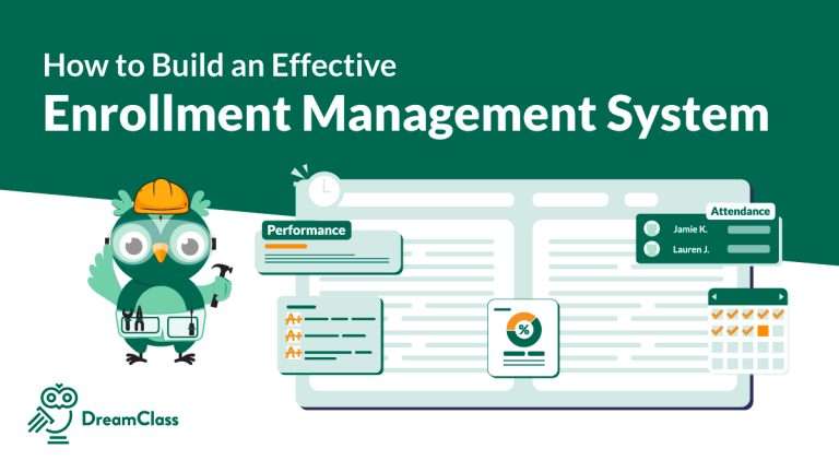 Build an Effective Enrollment Management System - DreamClass