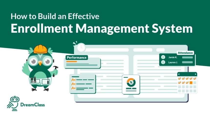 Build an Effective Enrollment Management System - DreamClass
