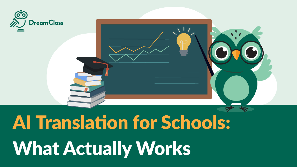 Illustration of DreamClass on what AI applications provide automated translation of educational materials for non-native English speakers