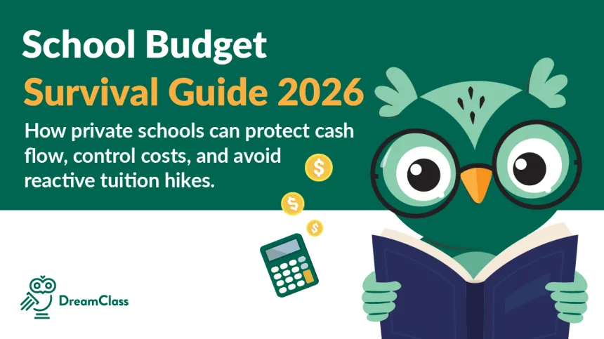 Illustration of DreamClass working on a School Budget Survival Guide 2026: How Schools Can Stay Solvent as Education Costs Rise